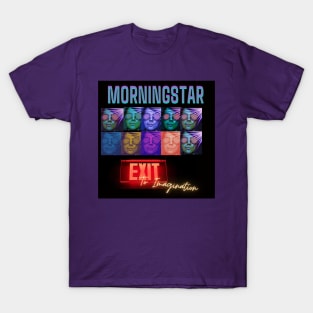 Morningstar - Exit To Imagination Version 2 T-Shirt